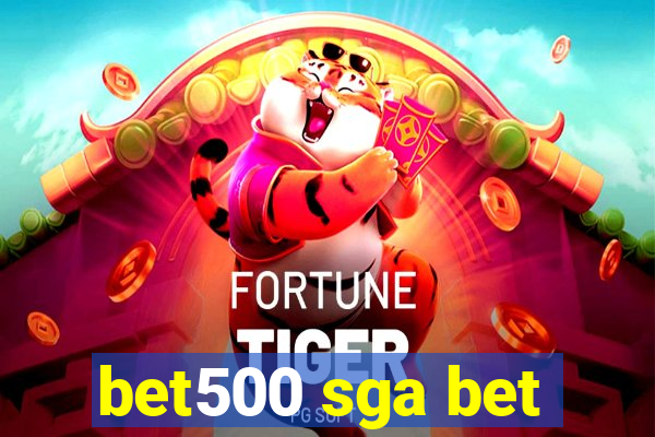 bet500 sga bet